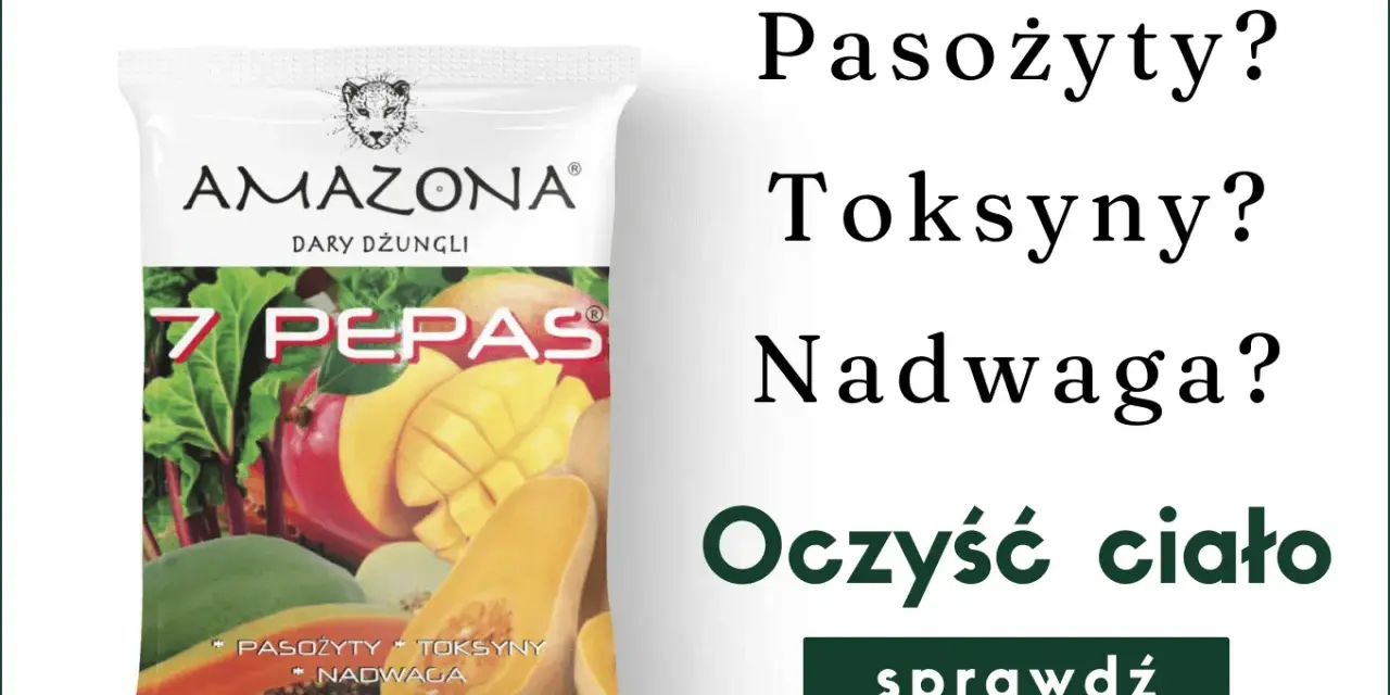 Suplement diety "7 Pepas" z Amazonii, który pomaga oczyścić organizm z pasożytów, toksyn i nadwagi. 3+1 gratis.