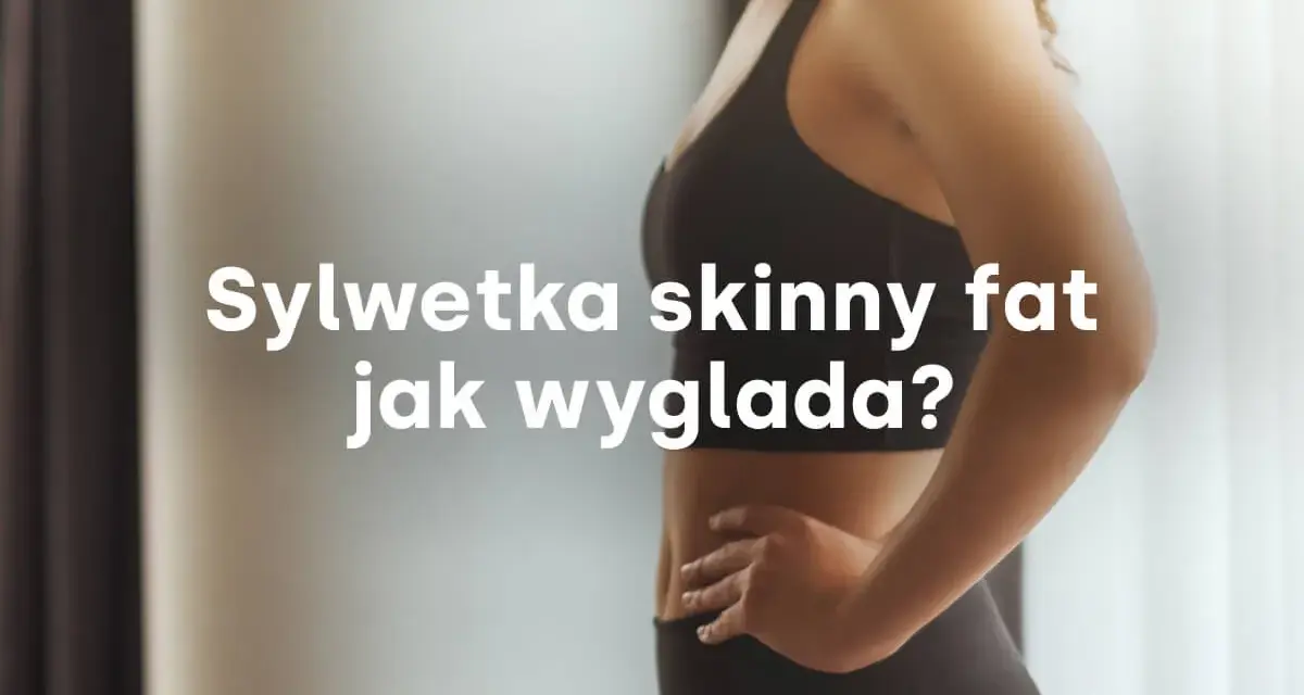 Sylwetka skinny fat – poznaj cechy tej figury. Kobieta w sportowym topie i legginsach.
