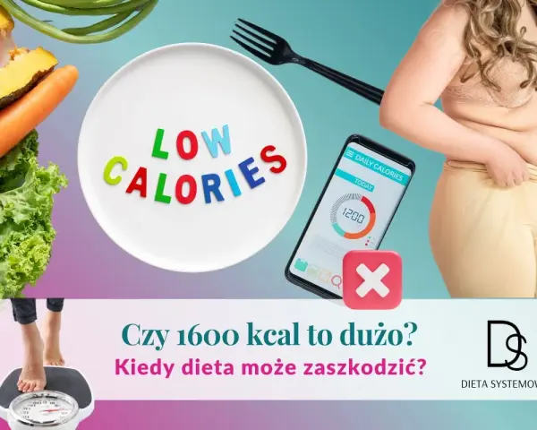 Zdrowe jedzenie, co ma dużo kalorii? Na talerzu warzywa, a na ekranie telefonu 1200 kcal. Czy 1600 kcal to dużo?