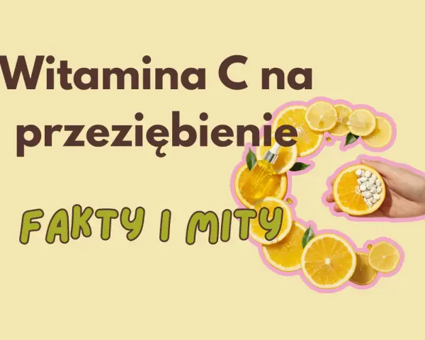 Witaj w świecie faktów i mitów o witaminie C na przeziębienie. Dowiedz się, ile witaminy C faktycznie potrzebujesz.